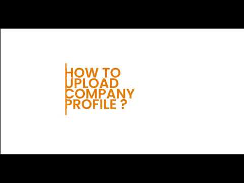 How to upload company profile 2?