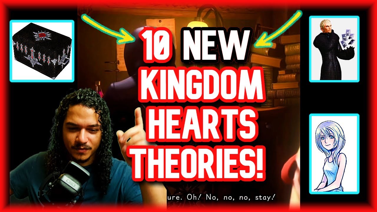 10 NEW Kingdom Hearts Theories! Oh Wow...