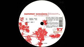 Summer Sessions feat. Michelle Smith - Blossom (Original Mix)