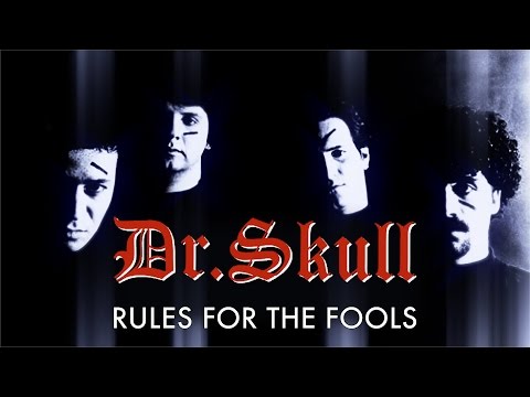 Dr. Skull - Rules For the Fools [Remastered]
