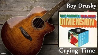 Roy Drusky - Crying Time