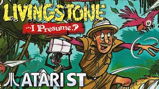 Livingstone I presume?  - Quick Look - Atari ST