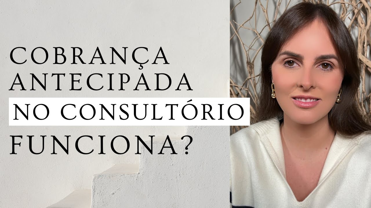 Cobrança antecipada no Consultório Funciona? #nanda