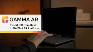 GAMMA AR Tutorial | Export IFC models to GAMMA AR