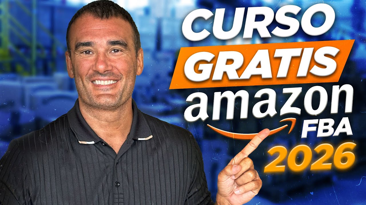 🚀 Curso Gratis Como Vender en Amazon en 2025 para Principiantes - Tutorial Paso a Paso