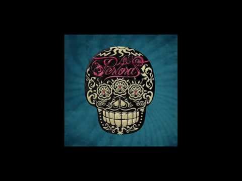 Los Perloras - Un Hombre Llamado Maldición