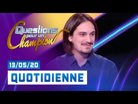 EMISSION DU 13 MAI 2020 - Questions pour un champion - Emission full