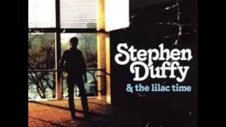 Stephen Duffy & The Lilac Time - I Wasn't Scared of Flying