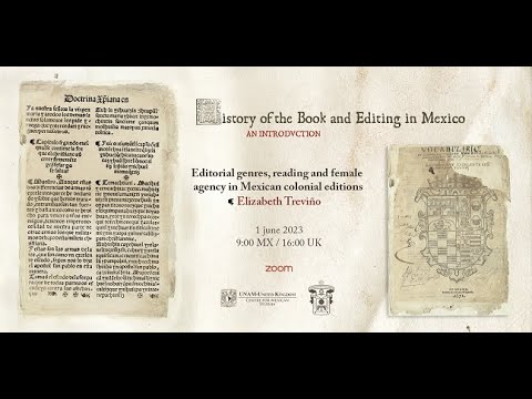 "Editorial genres, reading and female agency in Mexican colonial editions"  | 4/12 Introduction...