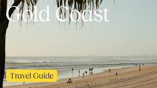 Gold Coast, Australia Travel Guide: MUST-SEE beaches, amusement parks and more