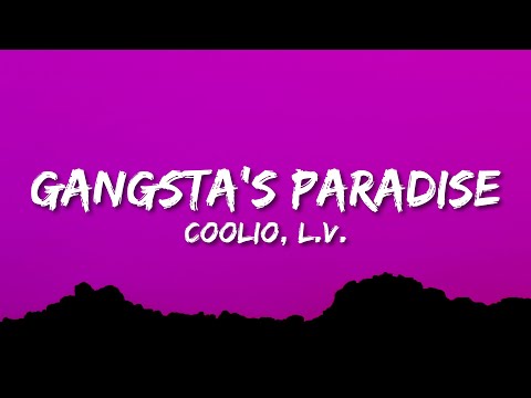 Coolio - Gangsta's Paradise (Lyrics) ft. L.V.