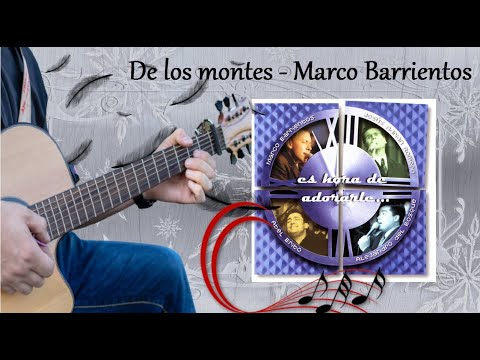 De los montes - Marco Barrientos