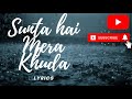 Sunta Hai Mera Khuda Swarnalatha Kavita Krishnamurthy Udit Narayan