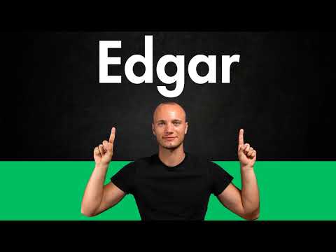 How to Pronounce EDGAR (Correctly)