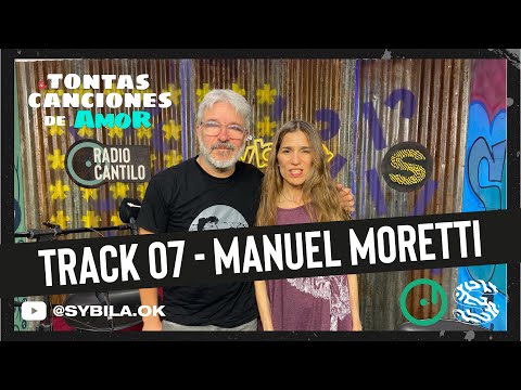 MANUEL MORETTI en TONTAS CANCIONES DE AMOR