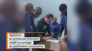 Signature Du Protocole D’accord relatif au partage du patrimoine successoral - Past Marcello Tunasi