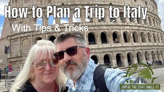 How to Plan a Trip to Italy - With Tips & Tricks