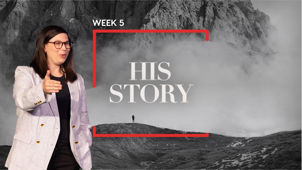 His Story: Week 5