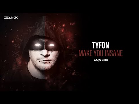 [DQXCD003] Tyfon  - Make You Insane