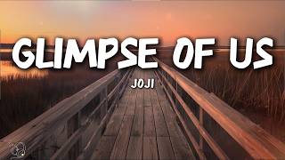 Download lagu Joji - Glimpse of Us (Lyrics) mp3