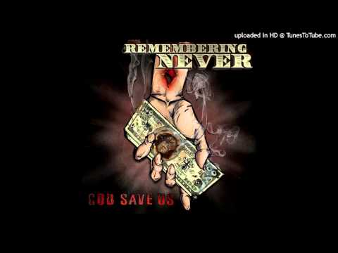 Remembering Never - Judas Will Swing