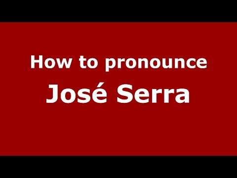 How to pronounce José Serra (Italian/Italy) - PronounceNames.com
