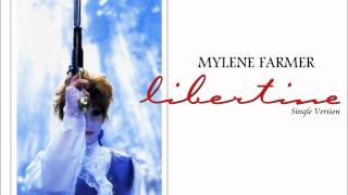 Mylène Farmer - Libertine (Single Version)