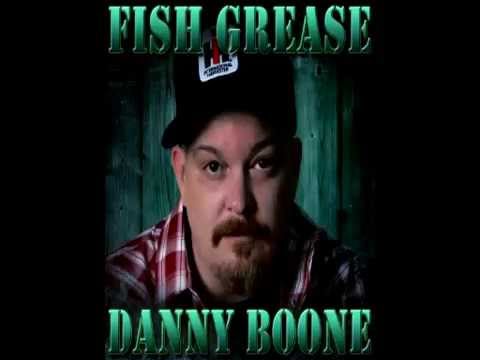 Danny Boone - Fish Grease (Single)