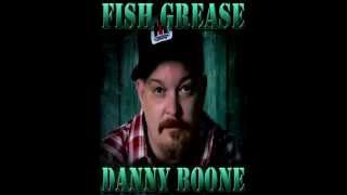 Danny Boone - Fish Grease (Single)