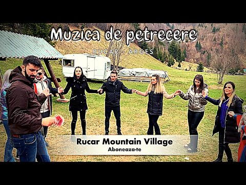 Muzica de petrecere cu Rucar Mountain Village ( hora de ascultare ) #rucararges