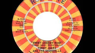 1969 HITS ARCHIVE:  Sweet Cherry Wine - Tommy James &amp; The Shondells (mono 45)