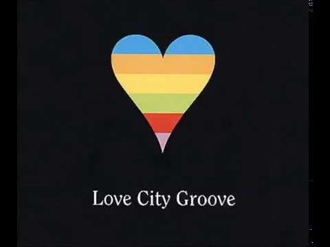 1995 Love City Groove - Love City Groove (Seek Understanding Beyond Immediate Perception Mix)