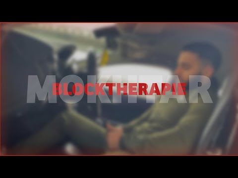 MOKHTAR - BLOCKTHERAPIE (HÖRPROBE)