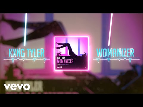 Kxng Tyler - Womanizer (Official Audio)