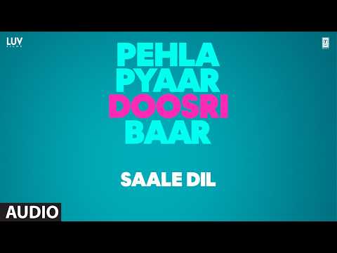 Saale Dil Lyrics – Pehla Pyaar Doosri Baar thumbnail
