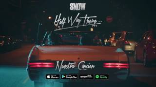 Snow Tha Product - Nuestra Cancion