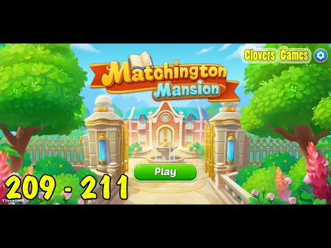 Matchington Mansion Level 209 - 211