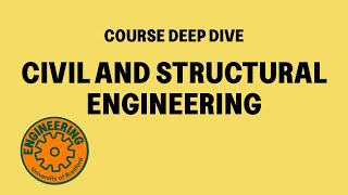 Civil and Structural Engineering | Course Deep Dive