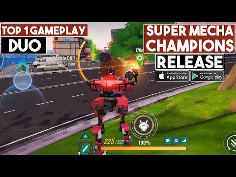 Super Mecha Champions Global Release Android / iOS Gameplay Duo Mode TOP 1 Battle Royale