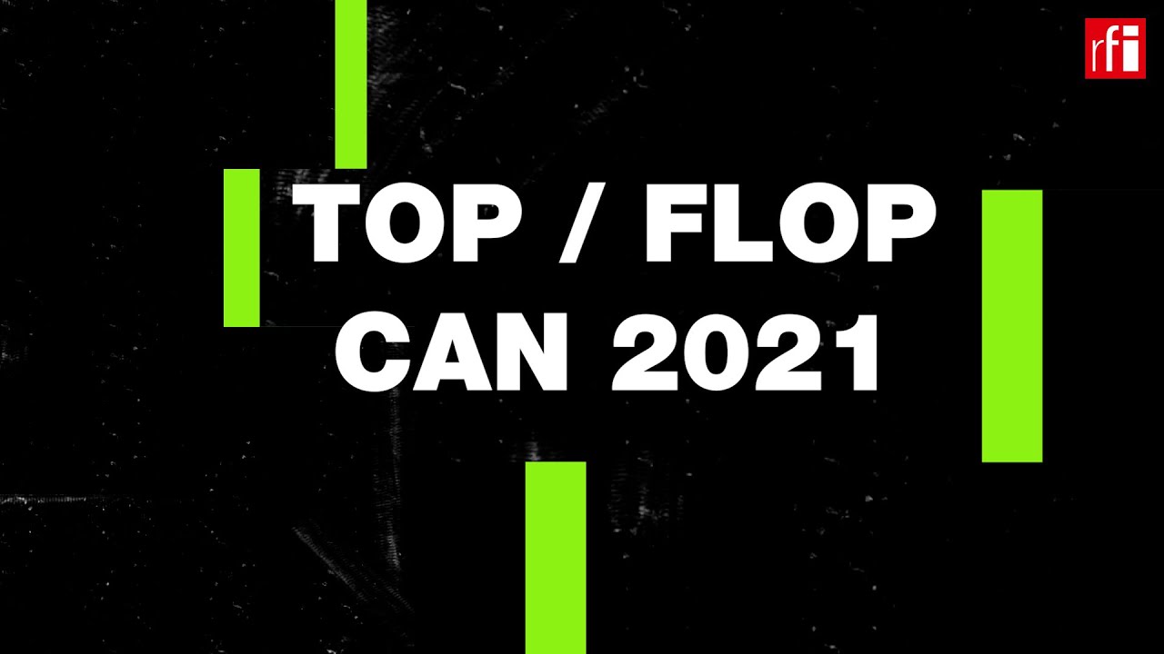 CAN 2022 - A mi-parcours, le top/flop • RFI