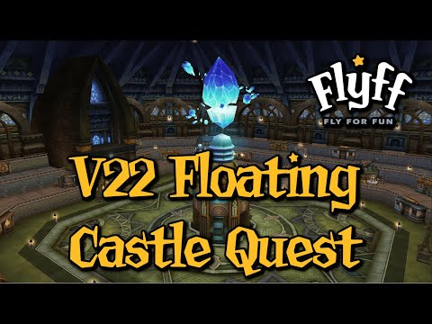 Flyff - V22 Floating Castle Quest | Zweigeteilter Dungeon? | Rhisis Ruins