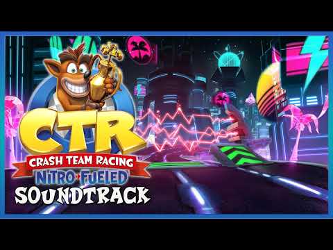 Crash Team Racing: Nitro-Fueled Soundtrack- Electron Avenue