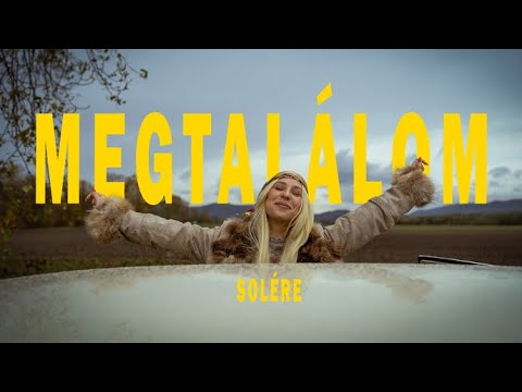 Solére - Megtalálom (Official Music Video)