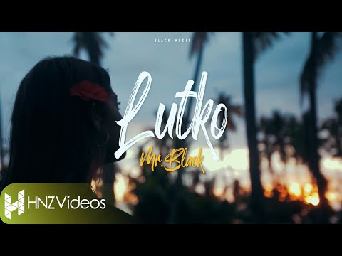 Mr.Black - LUTKO (Official Video) 2020