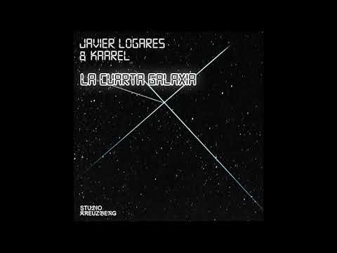 Javier Logares & Kaarel - La Cuarta Galaxia [Studio Kreuzberg 003]