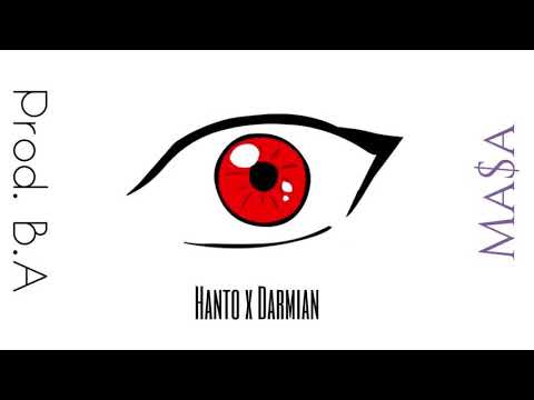 Hanto - Ma$a (Ft.Darmian)