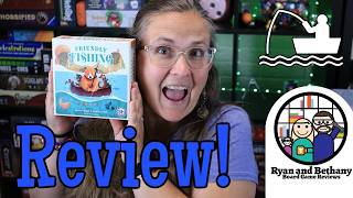 Ryan and Bethany Board Game Reviews - Friendly Fishing video thumbnail