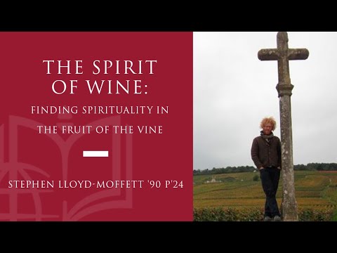 The Spirit of Wine: Finding Spirituality in the Fruit of the Vine