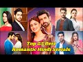 Top25 Best Romantic Hindi Serials