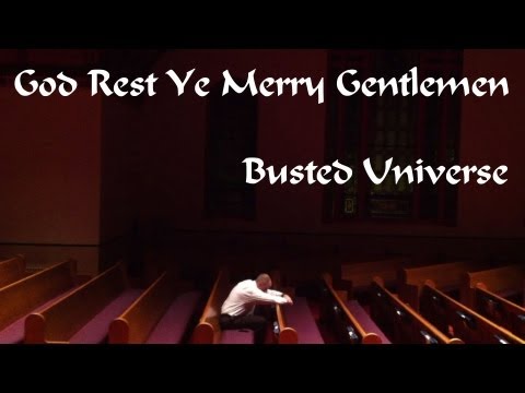 Busted Universe - God Rest Ye Merry Gentlemen (Official Music Video)